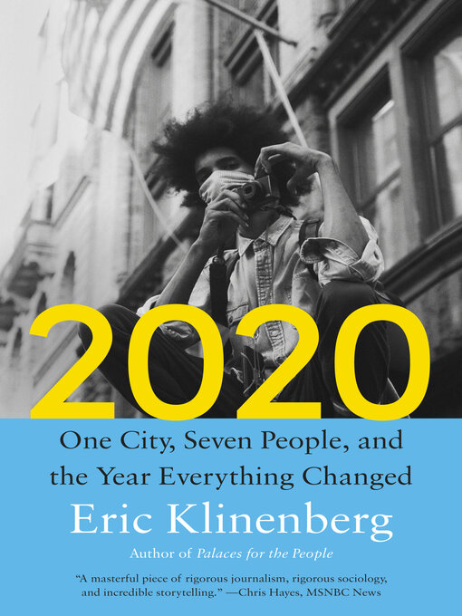 Title details for 2020 by Eric Klinenberg - Available